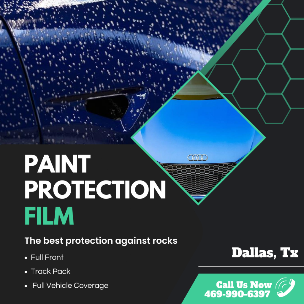 Paint Protection Dallas, Paint Protection Film